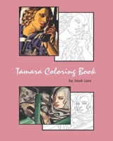 Tamara Coloring Book: Coloring Book with the most famous Tamara de Lempicka paintings 1687294666 Book Cover