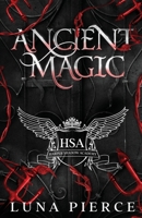 Ancient Magic: Harper Shadow Academy (Book Four) 1733232265 Book Cover
