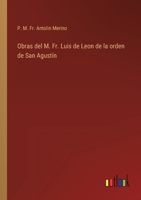 Obras del M. Fr. Luis de Leon de la orden de San Agust�n 3368111868 Book Cover