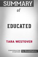 Summary of Educated by Tara Westover: Conversation Starters 1388674122 Book Cover