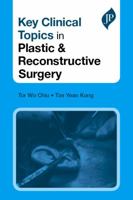 Key Clinical Topics in Plastic and Reconstructive Surgery 1907816240 Book Cover