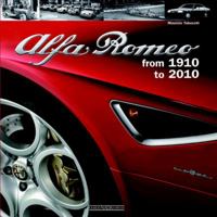 Alfa Romeo From 1910 to 2010 8879115030 Book Cover