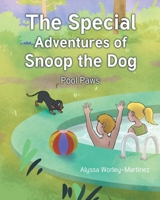 The Special Adventures of Snoop the Dog: Pool Paws B0F8TB3TK6 Book Cover