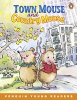 Town Mouse and Country Mouse (Penguin Young Readers, Level 1) 0582512425 Book Cover