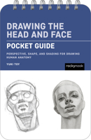 Drawing the Head and Face: Pocket Guide: Perspective, Shape, and Shading for Drawing Human Anatomy B0HHH1623R Book Cover