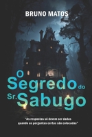 O Segredo do Sr. Sabugo (Portuguese Edition) B0FHFZ97GY Book Cover