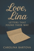 Love, Lina: Letters That Found Their Way B0FLRDRB5P Book Cover