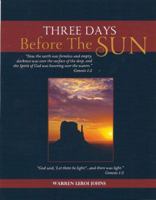 Three Days Before the Sun 0615456707 Book Cover