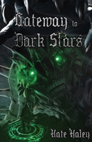 Gateway to Dark Stars 0473596814 Book Cover