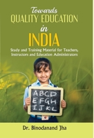 Towards Quality Education in India 9353224675 Book Cover