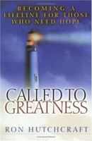 Called to Greatness 0802436471 Book Cover