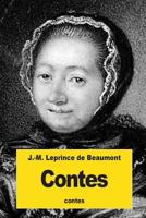 Contes de Leprince de Beaumont 1539432696 Book Cover