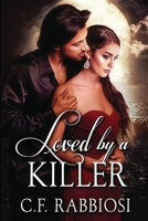 Loved By A Killer 1006413723 Book Cover
