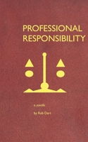 Professional Responsibility B089CFPKHF Book Cover