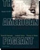 The American Pageant: A History of the Republic, Vol. 1 0547166591 Book Cover