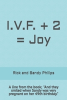 I.V.F. + 2 = Joy B0CLYHKCLP Book Cover