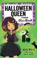 Halloween Queen, Starring Olive Black 1925475662 Book Cover