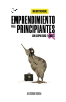 Emprendimiento para principiantes, sin gilipolleces en inglés: Una historia real B08M8DGS37 Book Cover