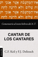 Comentario al texto hebreo del Antiguo Testamento - Cantar de los Cantares (Spanish Edition) 8419779806 Book Cover
