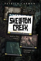 Skeleton Creek 0545075661 Book Cover