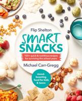 Smart Snacks 0143792539 Book Cover