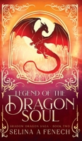 Legend of the Dragon Soul 192343389X Book Cover