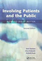 Involving Patients and the Public: How to do it Better 185775994X Book Cover