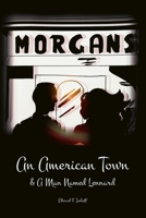 An American Town & A Man Named Lennard B0BW2XKH1G Book Cover