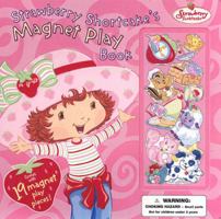 Strawberry Shortcake's Magnet Playbook 0448434784 Book Cover
