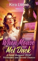 When Mouse Met Duck B0GPGWPNY5 Book Cover