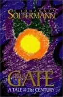The Gate: A Tale for the 21st Century 1888604093 Book Cover
