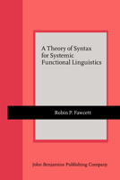 A Theory of Syntax for Systemic Functional Linguistics 9027248303 Book Cover