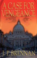 A Case for Vengeance 1432705776 Book Cover