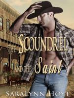 The Scoundrel and the Saint 0985329238 Book Cover
