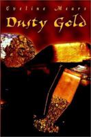Dusty Gold 1403356963 Book Cover