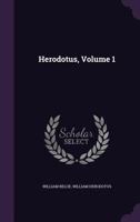 Herodotus; Volume 1 1018374442 Book Cover