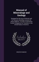 Manual of Mineralogy and Geology 1145836127 Book Cover