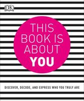 This Book Is about You 1465456570 Book Cover