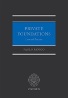 Private Foundations: Law and Practice 0199646198 Book Cover