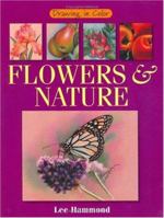 Flowers & Nature (Drawing in Color) 1581800371 Book Cover