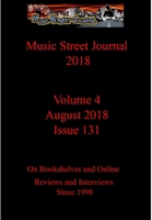 Music Street Journal 2018: Volume 4 - August 2018 - Issue 131 Hardcover Edition 1387939971 Book Cover