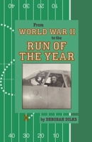 From World War II to the Run of the Year 1716427363 Book Cover