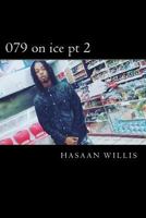 079 on Ice PT 2: *Cold Night* Kountynomercy Edition 1537437445 Book Cover