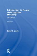 Introduction to Neural and Cognitive Modeling (2nd Edition) 0805802681 Book Cover