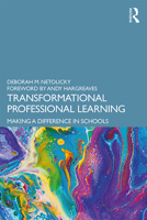 Transformational Professional Learning: Making a Difference in Schools 0367341743 Book Cover