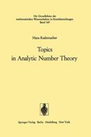 Topics in analytic number theory (Die Grundlehren der mathematischen Wissenschaften in Einzeldarstellungen mit besonderer Berücksichtigung der Anwendungsgebiete) 3642806171 Book Cover