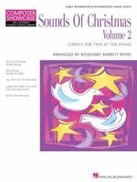 Sounds of Christmas, Vol. 2: Early Intermediate/Intermediate Carols for Two at the Piano (Hal Leonard Student Piano Library) 0634086456 Book Cover