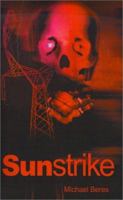 Sunstrike 0595166997 Book Cover