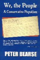 We, The People: A Conservative Populism 097175859X Book Cover