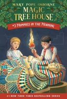 Mummies in the Morning (Magic Tree House, #3) 0439355591 Book Cover